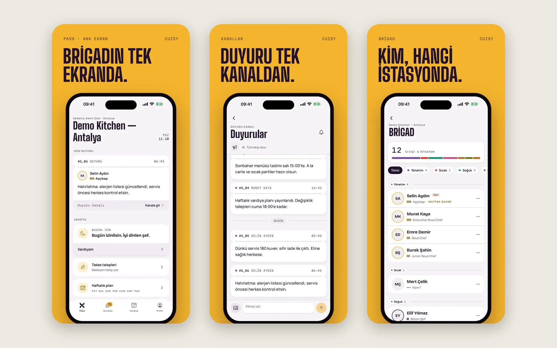 Üç Cuisy ekranı: mutfak ana ekranı, duyuru kanalı ve brigad listesi
